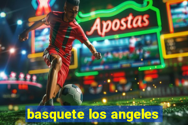 basquete los angeles