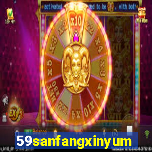 59sanfangxinyuming.com