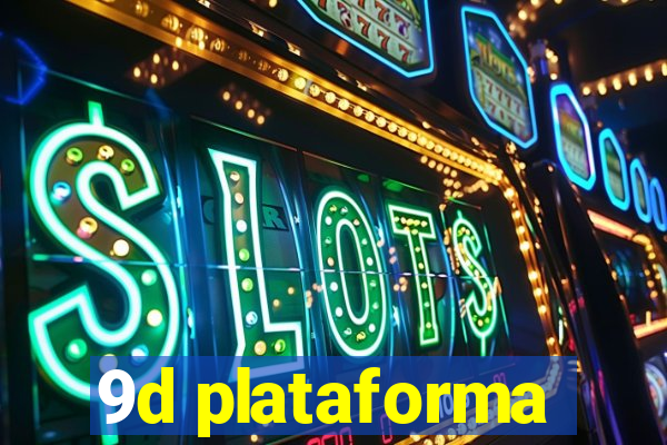 9d plataforma