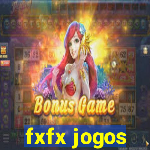 fxfx jogos