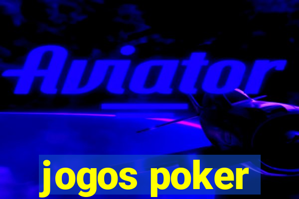 jogos poker