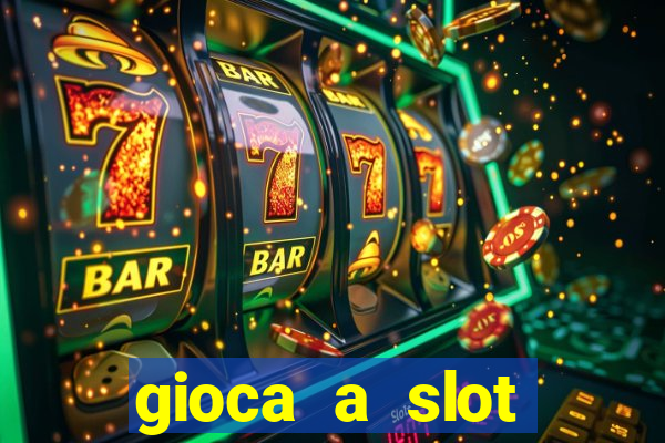 gioca a slot machine gratis