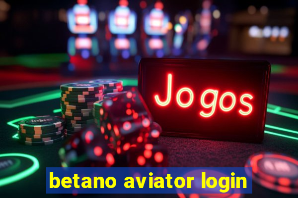 betano aviator login