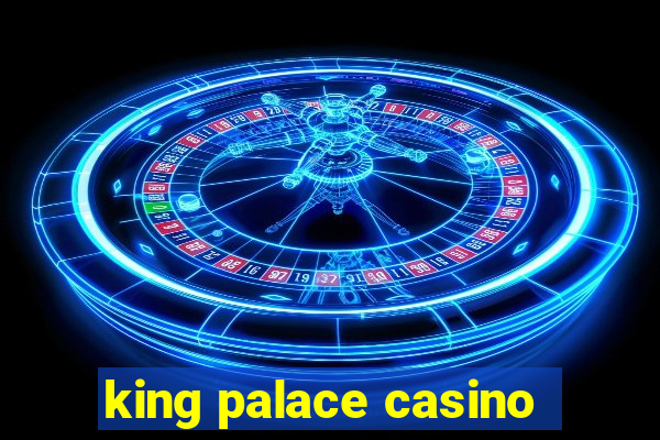 king palace casino