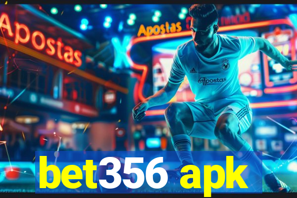 bet356 apk