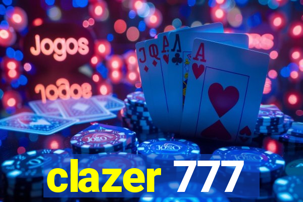 clazer 777