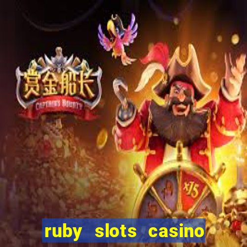 ruby slots casino $200 no deposit bonus codes