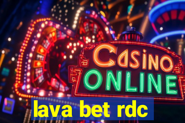 lava bet rdc