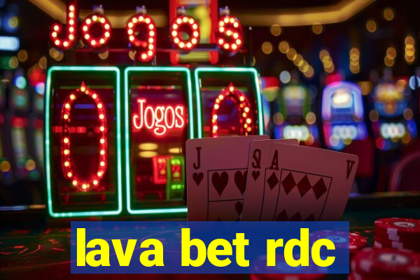 lava bet rdc