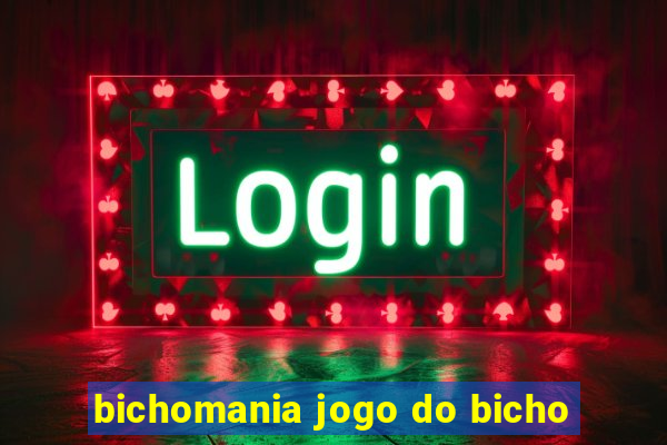 bichomania jogo do bicho