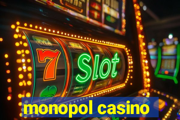 monopol casino