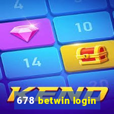 678 betwin login