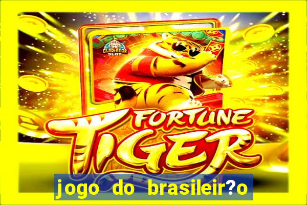 jogo do brasileir?o série a hoje