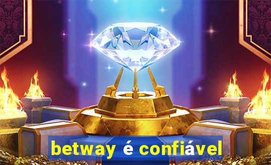 betway é confiável