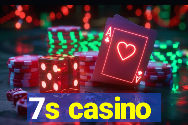 7s casino