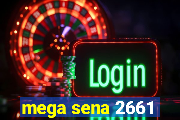 mega sena 2661