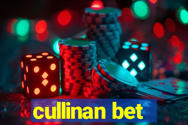 cullinan bet