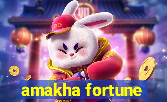 amakha fortune