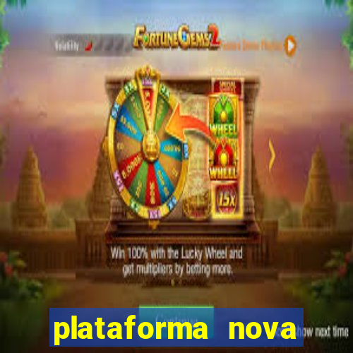 plataforma nova lançada hoje