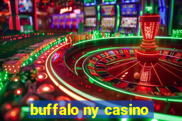 buffalo ny casino