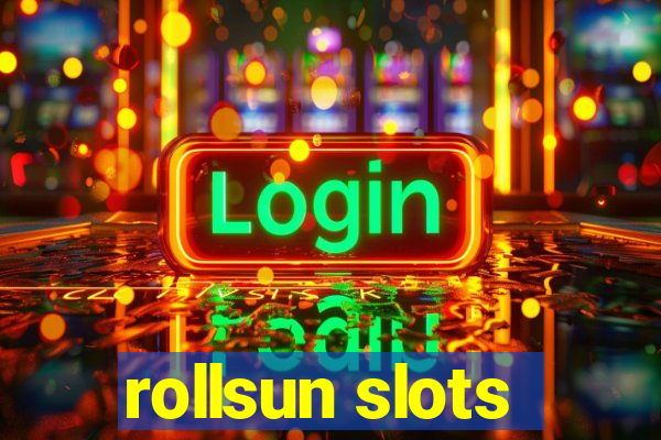 rollsun slots