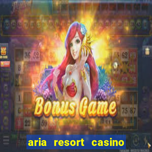 aria resort casino las vegas