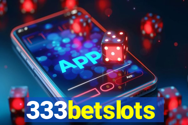 333betslots