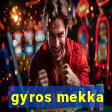 gyros mekka