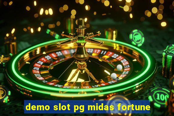 demo slot pg midas fortune