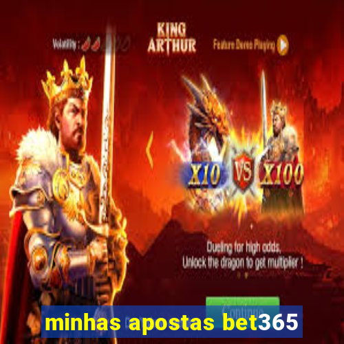 minhas apostas bet365