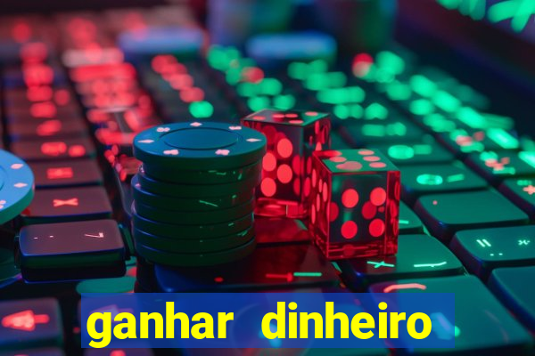 ganhar dinheiro jogando tigre