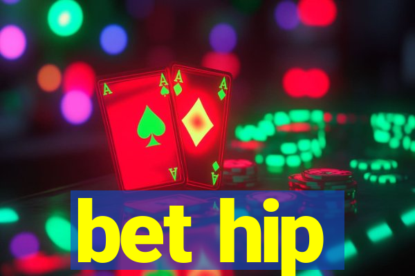 bet hip