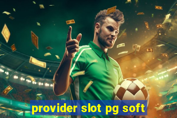 provider slot pg soft