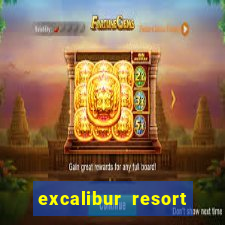 excalibur resort and casino