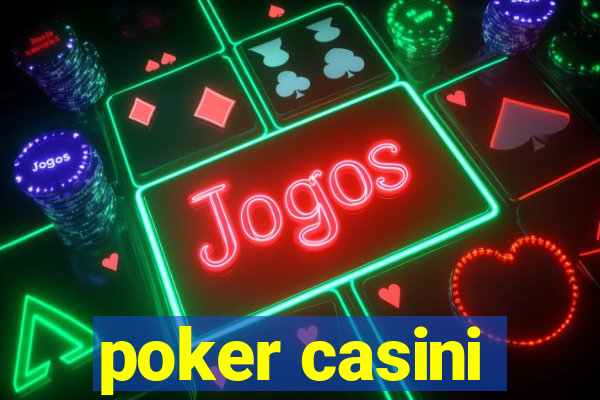 poker casini