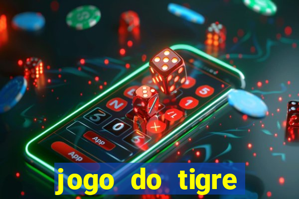 jogo do tigre grátis sem depósito