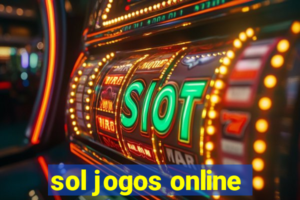 sol jogos online