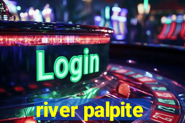 river palpite