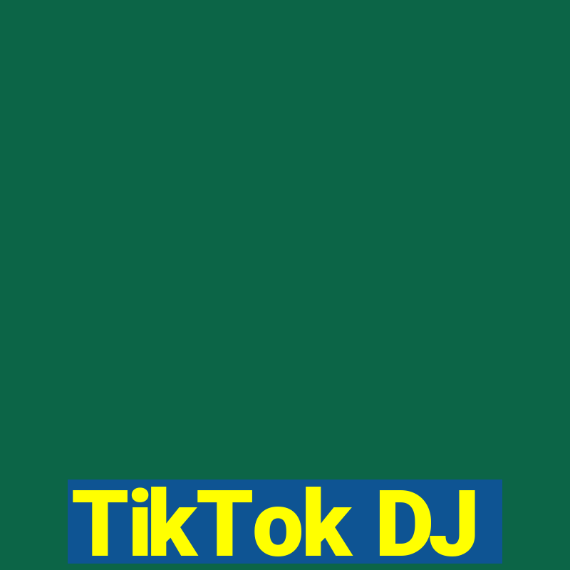 TikTok DJ