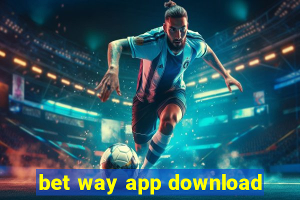 bet way app download