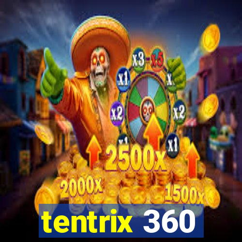 tentrix 360