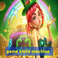 game slots machine