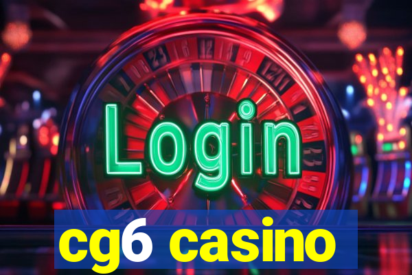 cg6 casino