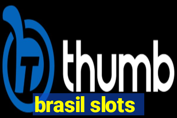 brasil slots