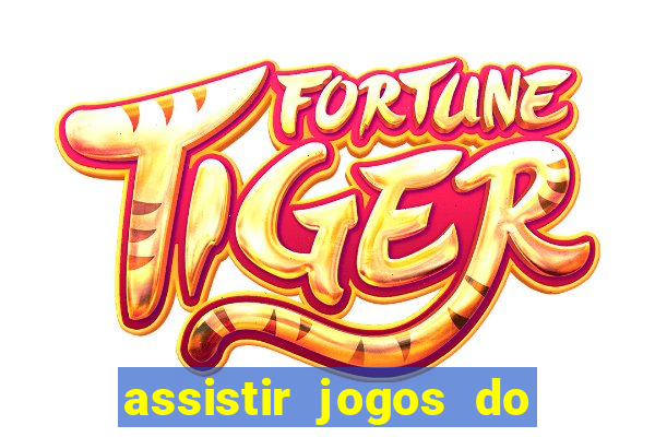 assistir jogos do destino on-line