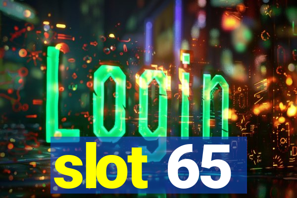 slot 65