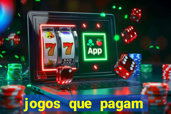 jogos que pagam para ser jogados