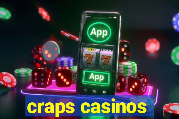 craps casinos