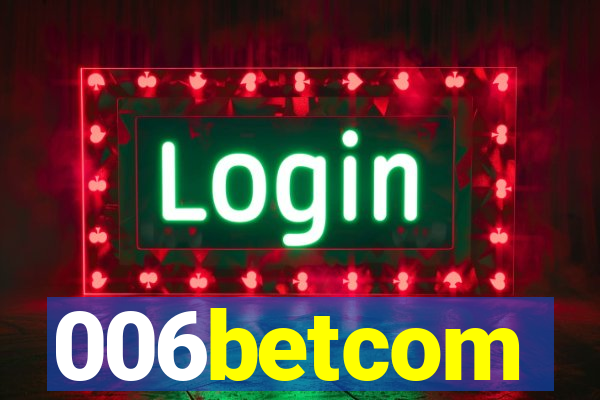 006betcom