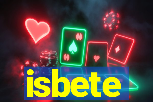 isbete